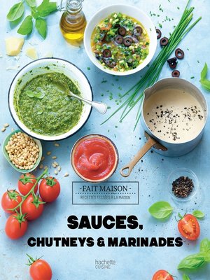 cover image of Sauces, chutneys et marinades